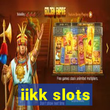 iikk slots