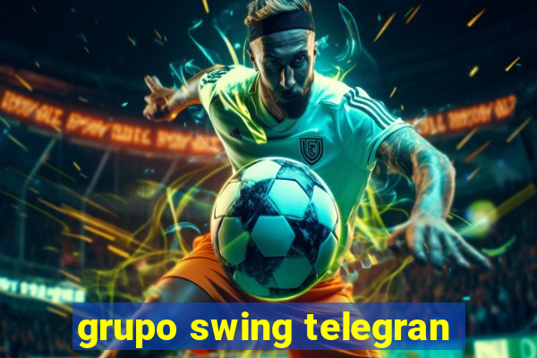 grupo swing telegran