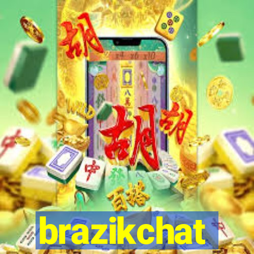 brazikchat