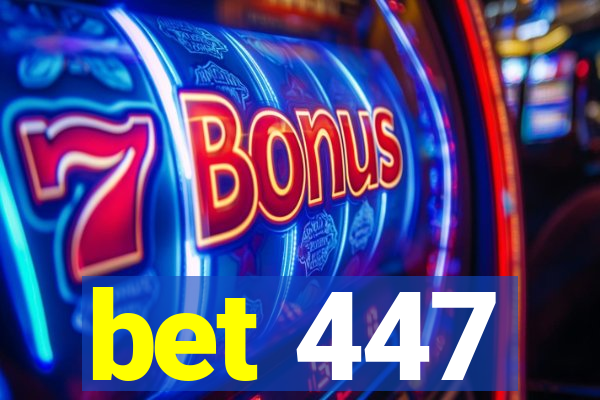 bet 447