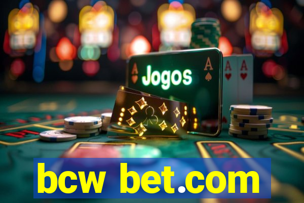 bcw bet.com