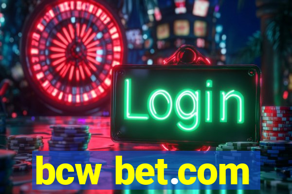 bcw bet.com