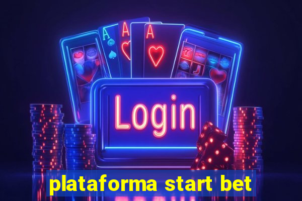 plataforma start bet