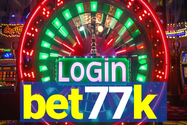 bet77k