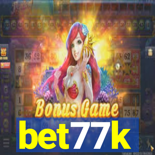 bet77k