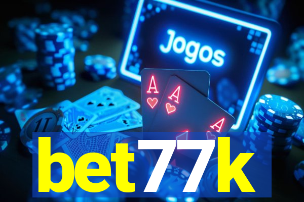 bet77k