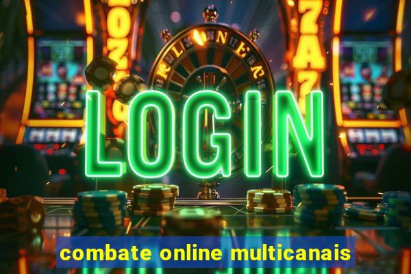 combate online multicanais