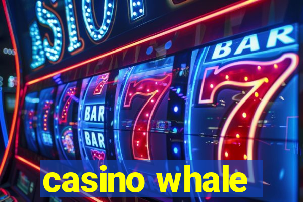 casino whale