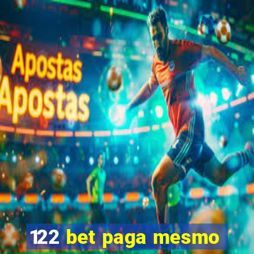 122 bet paga mesmo