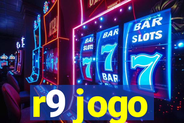 r9 jogo