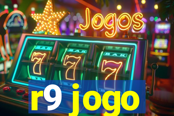 r9 jogo