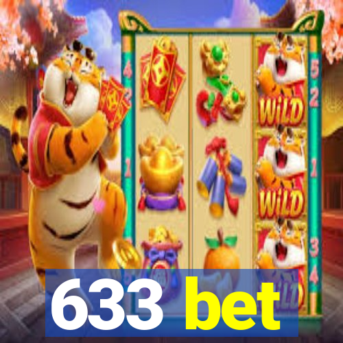 633 bet