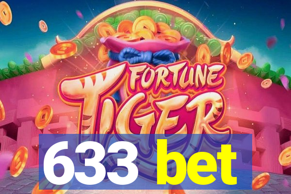 633 bet