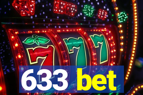 633 bet