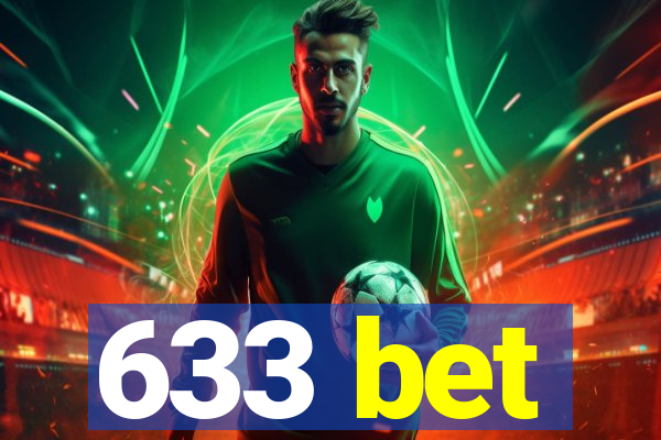 633 bet