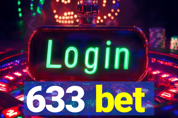 633 bet