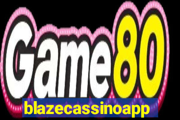 blazecassinoapp