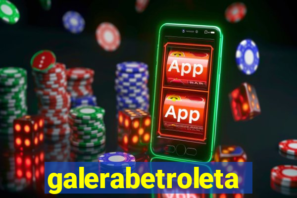 galerabetroleta