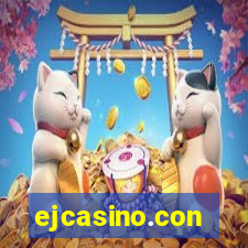 ejcasino.con