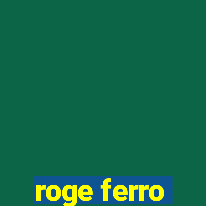 roge ferro