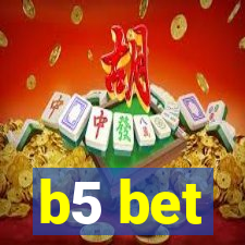 b5 bet