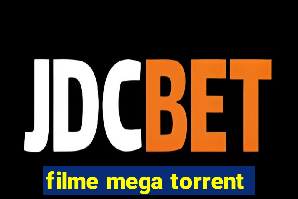 filme mega torrent