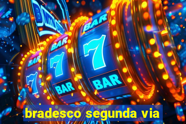 bradesco segunda via