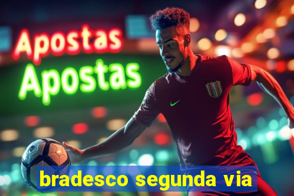 bradesco segunda via