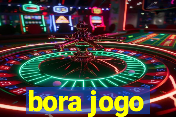 bora jogo