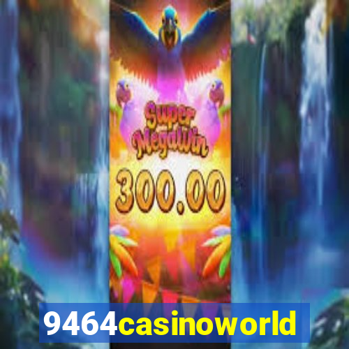 9464casinoworld