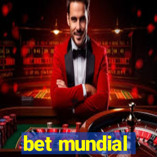 bet mundial