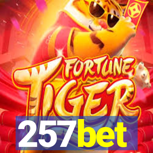 257bet