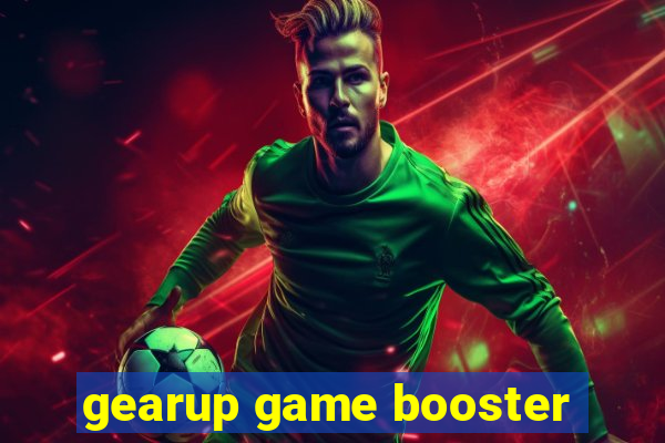 gearup game booster