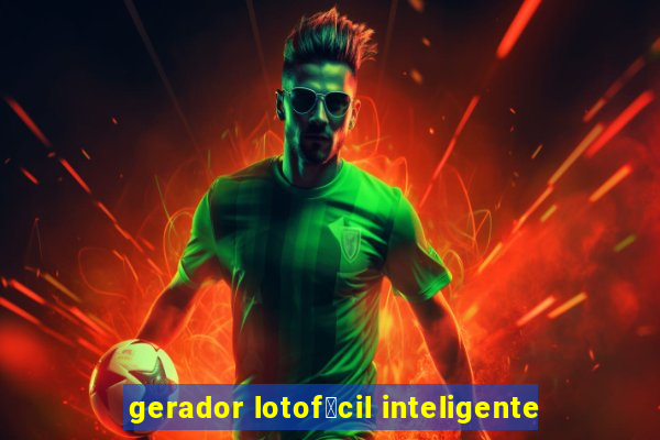 gerador lotof谩cil inteligente