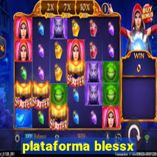 plataforma blessx