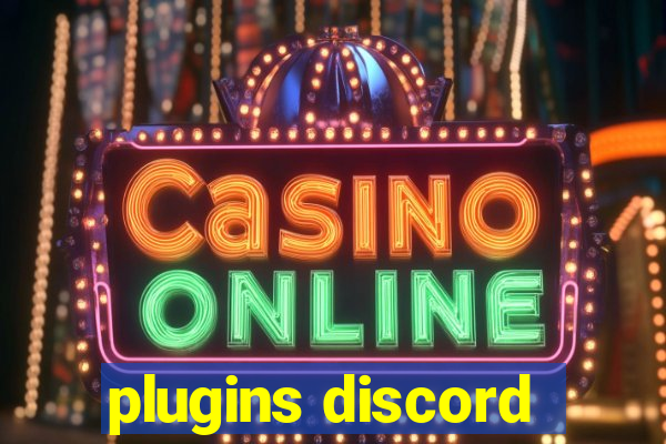 plugins discord