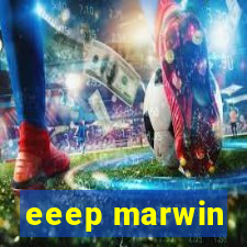 eeep marwin