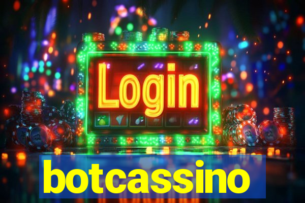 botcassino