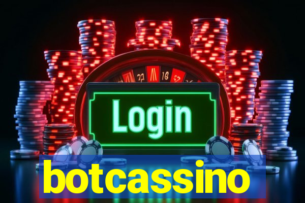 botcassino