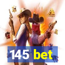 145 bet