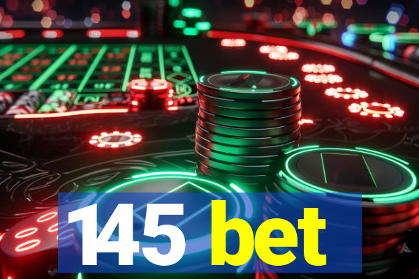 145 bet