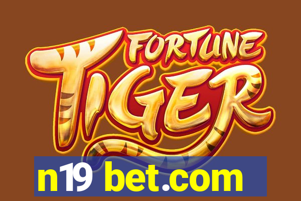 n19 bet.com