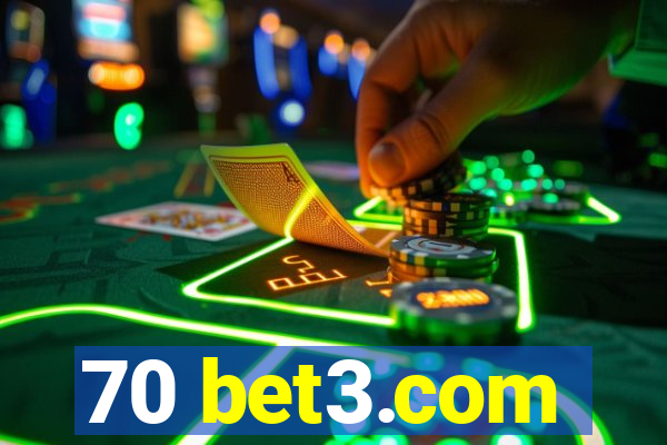 70 bet3.com