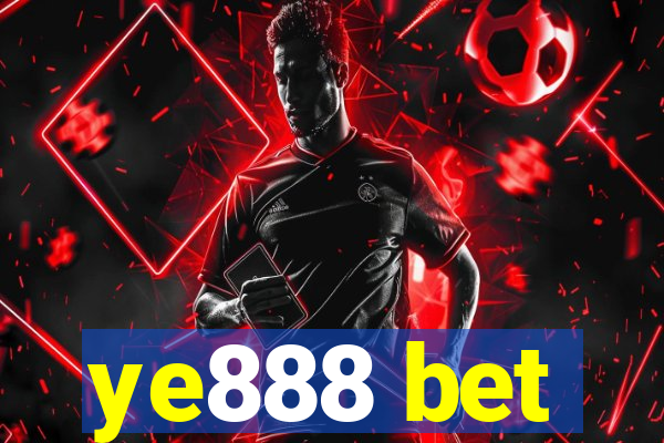 ye888 bet