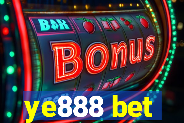 ye888 bet