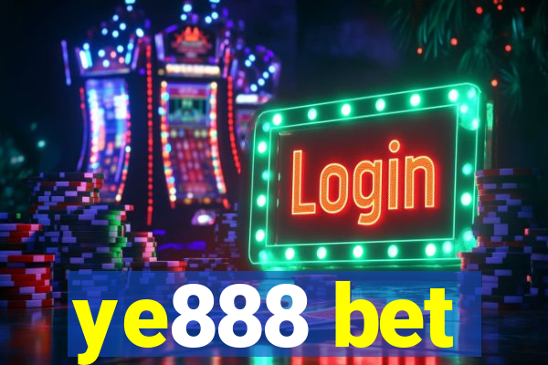 ye888 bet