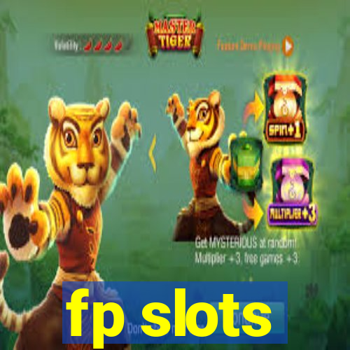 fp slots