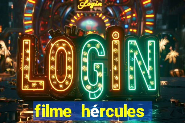 filme hércules 2014 dublado completo youtube