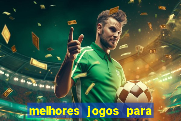 melhores jogos para o tablet