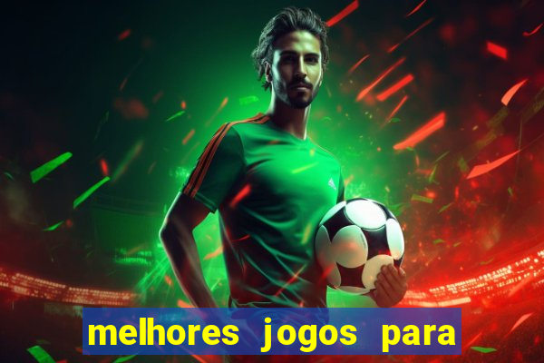 melhores jogos para o tablet